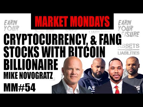 Cryptocurrency, & FANG Stocks with Bitcoin Billionaire Mike Novogratz