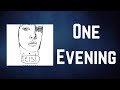 Feist - One Evening (Lyrics)