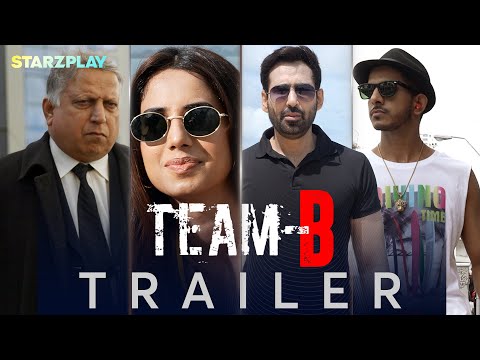 Team B Official Trailer - STARZPLAY