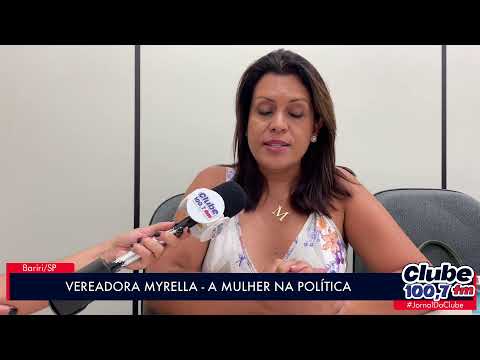 ESPECIAL MÊS DA MULHER - VEREADORA MYRELLA