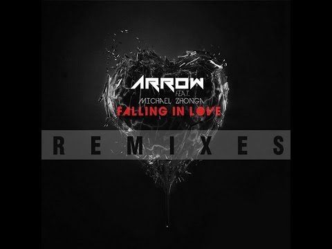 ARROW feat Michael Zhonga - Falling In Love (REMIXES)