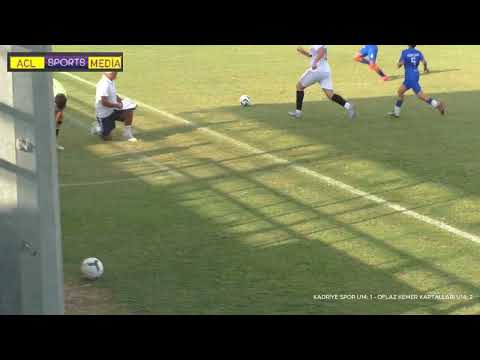 KADRİYE SPOR U14: 1 - OFLAZ KEMER KARTALLARI U14: 2