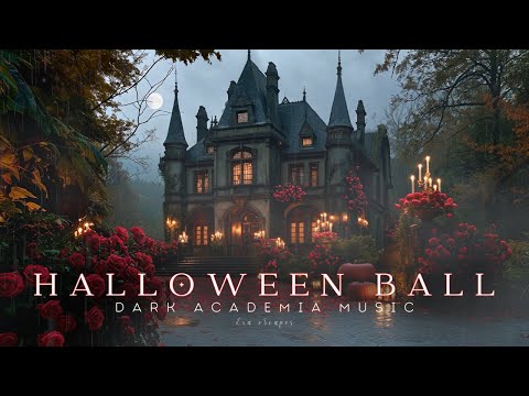 Step inside a Vampire Masquerade Ball | Dark Academia Gothic Music for Halloween, Study & Relaxation