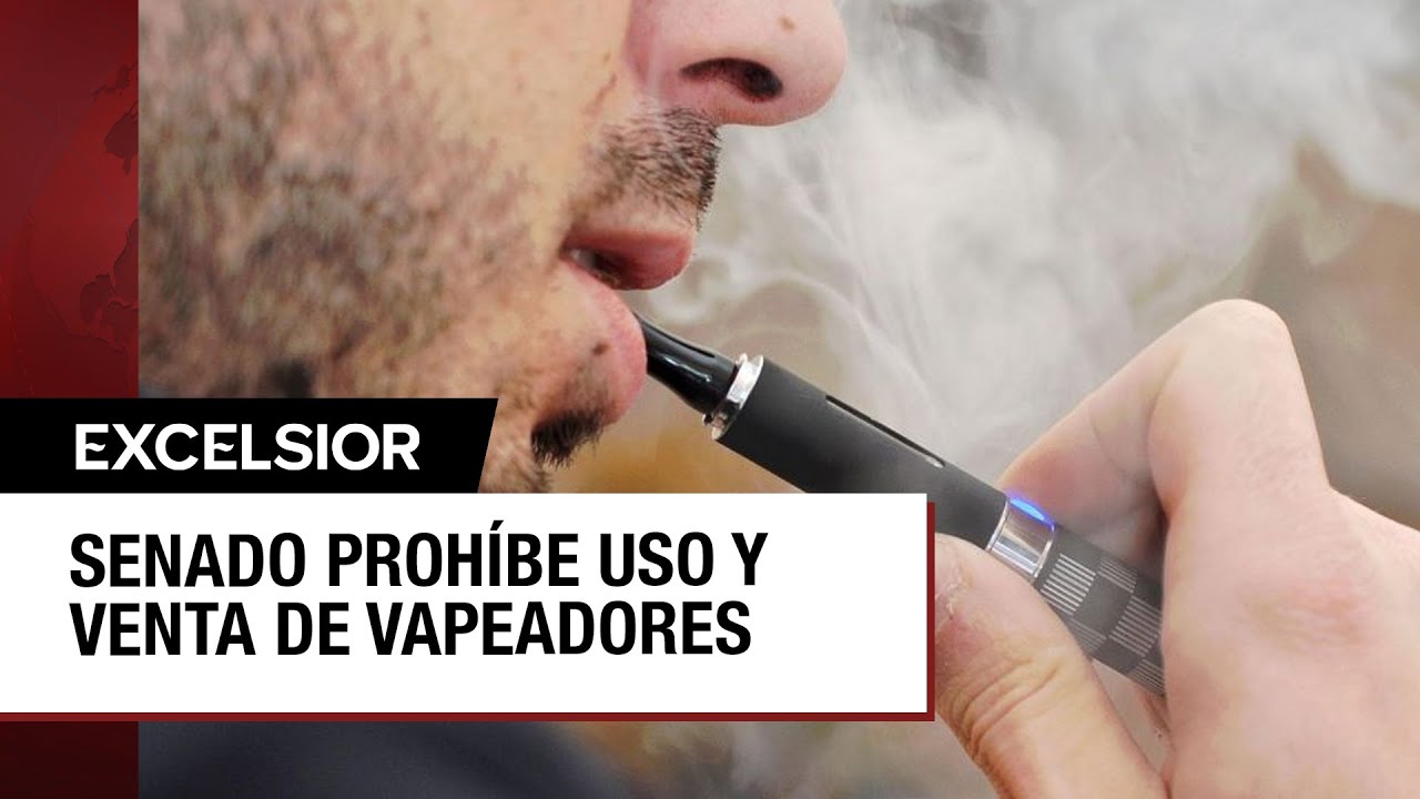 México prohíbe vapeadores y cigarrillos electrónicos
