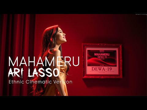 Mahameru - Ari Lasso Dewa 19 | LAGU INI TERLALU DALAM, JANGAN DENGAR SENDIRIAN