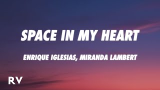 Enrique Iglesias, Miranda Lambert - Space in My Heart (Lyrics)