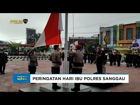 POLRES SANGGAU PERINGATI HARI IBU KE-97 TEGUHKAN PERAN PEREMPUAN MENUJU INDONESIA EMAS