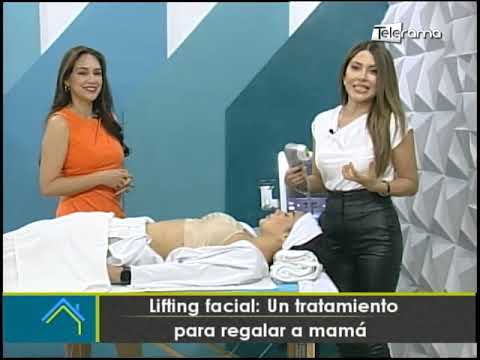 Lifting facial: Un tratamiento para regalar a mamá