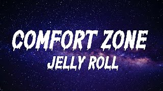 Jelly Roll - Comfort Zone (Song)
