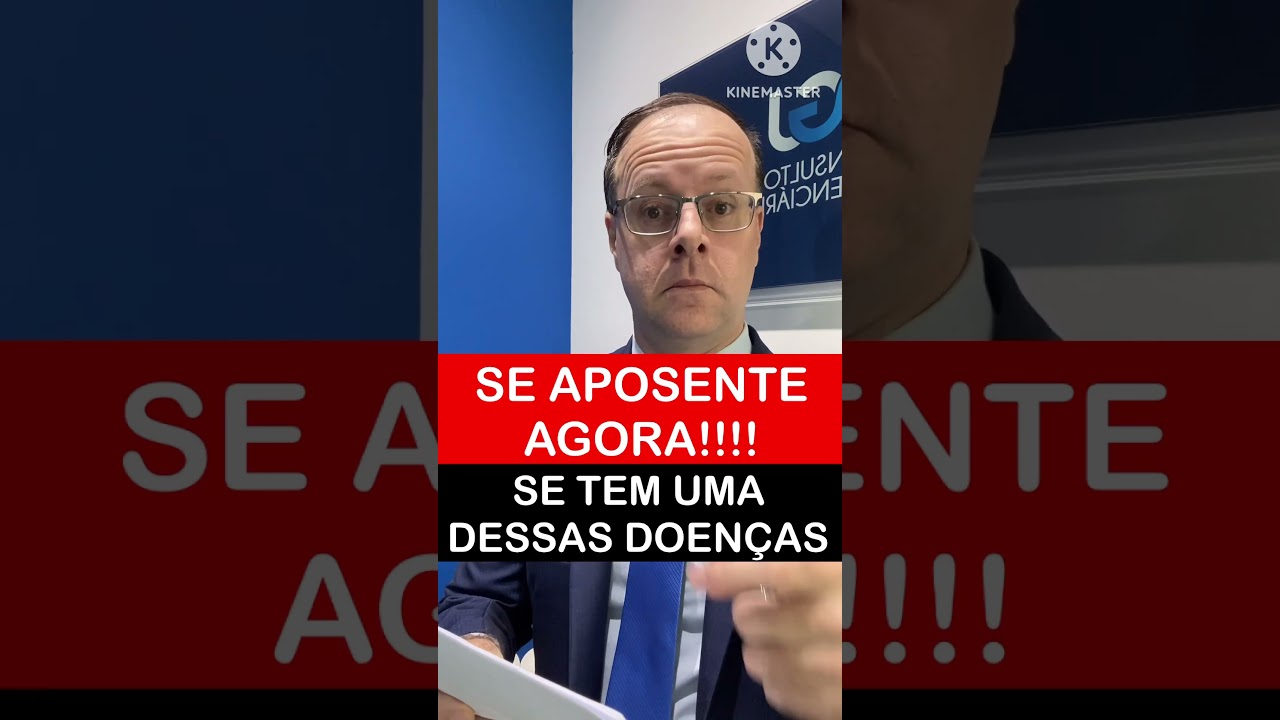 DOENÇAS QUE APOSENTAM NO INSS