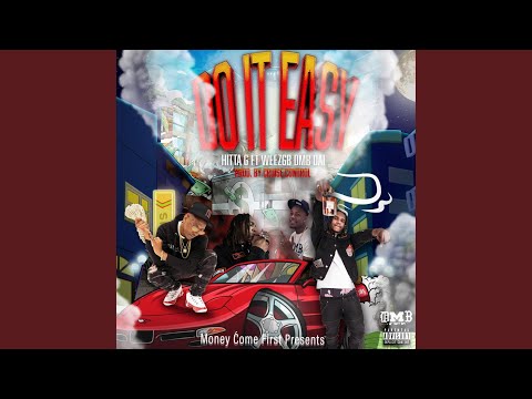 Do It Easy (feat. Weezgb & DMB Dai)