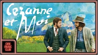 Cézanne et moi (Bande originale du film par Eric Neveux)