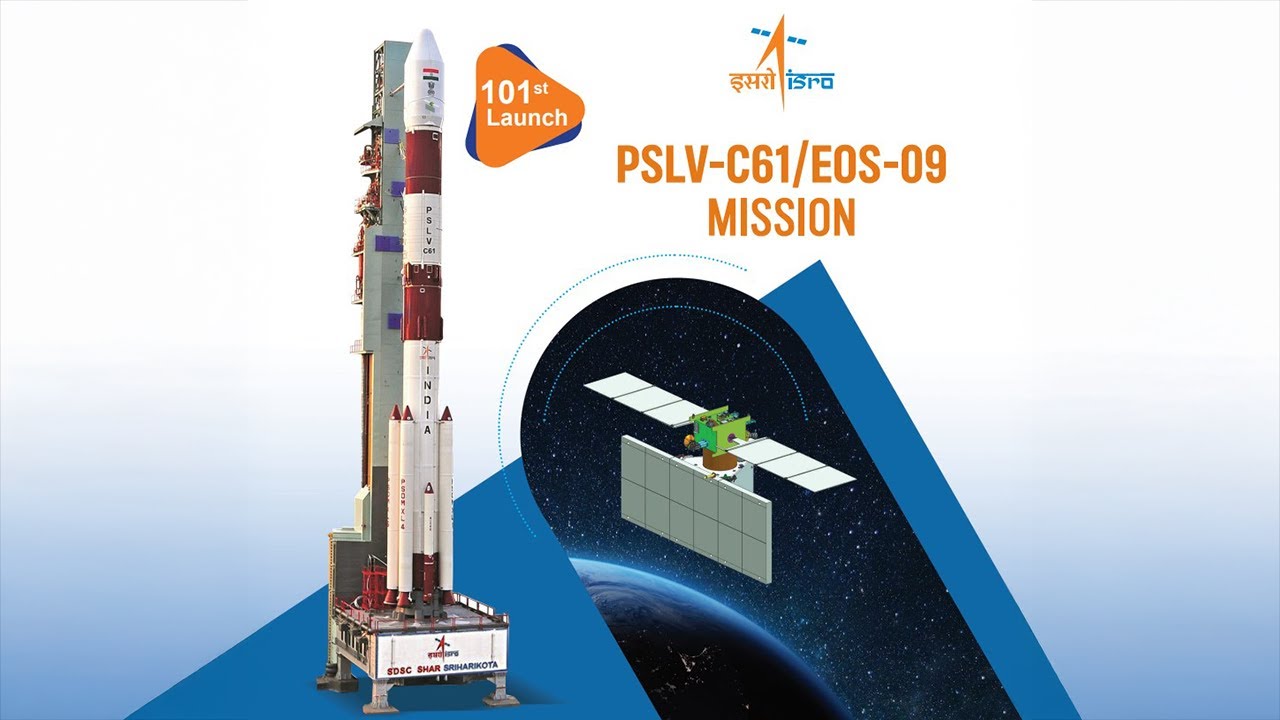 ISRO’s 101st Launch | PSLV-C61 / EOS-09 | 18 May 2025 - YouTube