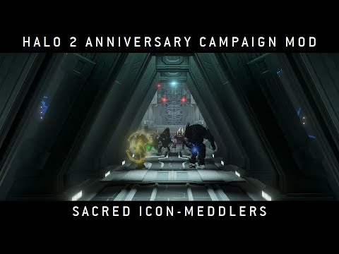 Halo 2 Anniversary Campaign Mod - Sacred Icon Meddlers