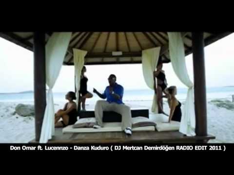 Don Omar ft. Lucenzo - Danza Kuduro ( DJ Mertcan Demirdöğen Radio Edit 2011 )