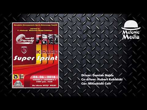 Kipard Super Sprint 2018. #10. D. Najda / H. Kubielski - Mitsubishi Colt. Przejazd 3.