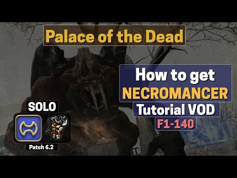 How to Solo PotD & get Necromancer on WAR Tutorial / Guide - Floors 1 to 140 - Endwalker