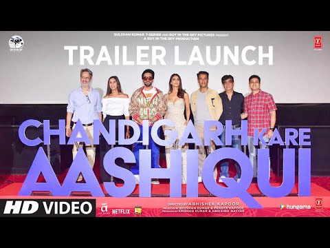 Trailer Launch: Chandigarh Kare Aashiqui | Ayushmann K, Vaani K | Abhishek K | Bhushan K | 10 Dec 21