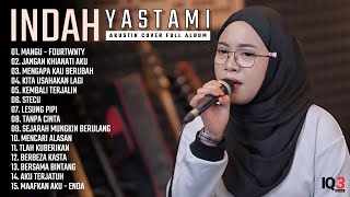 Download lagu INDAH YASTAMI FULL ALBUM I MANGU (FOURTWNTY) - STECU I COVER AKUSTIK TERBAIK 2025 mp3 Download lagu INDAH YASTAMI FULL ALBUM I MANGU (FOURTWNTY) - STECU I COVER AKUSTIK TERBAIK 2025 mp3