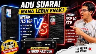 ADU SUARA SPEAKER PASIVE PENDATANG BARU!! HYBRID 10 INCH TLS 10P vs HSP 10 KTV | Mana Lebih Enak !?