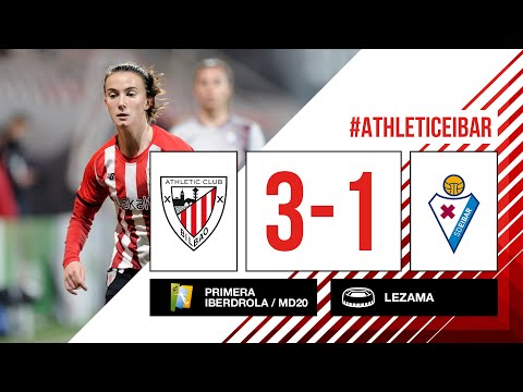 ⚽ RESUMEN I Athletic Club 3-1 SD Eibar I J20 Primera Iberdrola 2021-22 I Laburpena