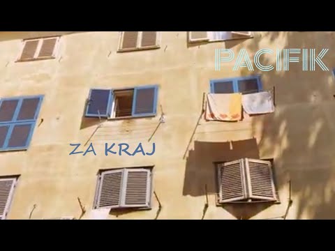 Pacifik feat. Milan Glavaški - Za kraj (Official Video)