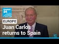 Spain's former King Juan Carlos to visit Spain after two-year exile • FRANCE 24 English