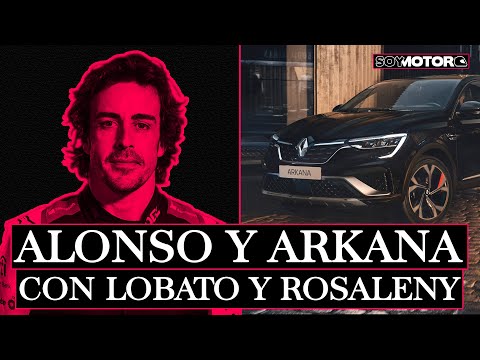 Entrevista a Fernando Alonso - Lobato y Rosaleny | Nuevo Renault Arkana - SoyMotor.com