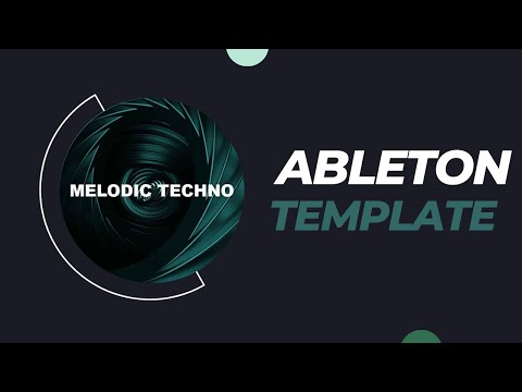 Melodic Techno Ableton Template 'Karma' #16