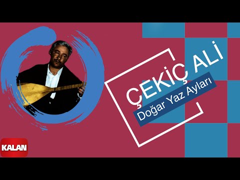 Çekiç Ali - Doğar Yaz Ayları I Kızılırmak © 1999 Kalan Müzik