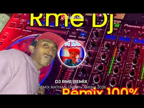 DJ RME & KEKA SHUSHI x DJ KALEX  REMIX NATHAN GABRI x AMINA 2026