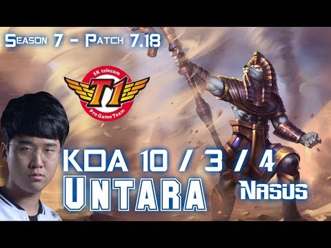 SKT T1 Untara NASUS vs KENNEN Top - Patch 7.18 KR Ranked