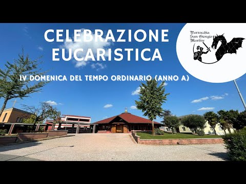 Celebrazione dell'Eucarestia della Parrocchia di San Giorgio Martire 1 febbraio 2026