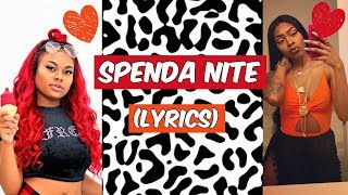 Queen Key - Spenda Nite ft. Tink (Lyrics)