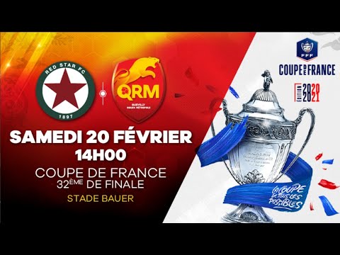 CDF - 32èmes de finale : Red Star - QRM