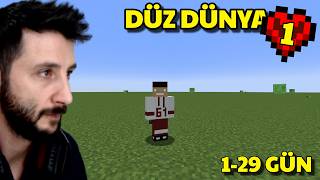 DÜZ DÜNYA HARDCORE (1-29 Gün) - Minecraft Lazer