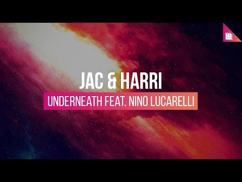 Jac & Harri feat. Nino Lucarelli - Underneath