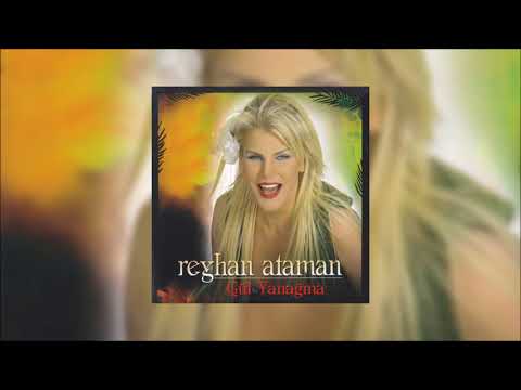 Reyhan Ataman - Bırakmadı Seveyim