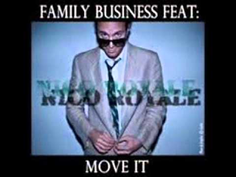 Family Business feat. Nico Royale - Move It