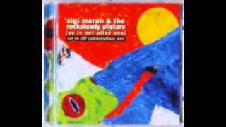 Sigi Maron &amp; The Rocksteady Allstars - S&#39;lebn is hoat in Favoriten