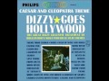 Dizzy Gillespie - Caesar and Cleopatra theme