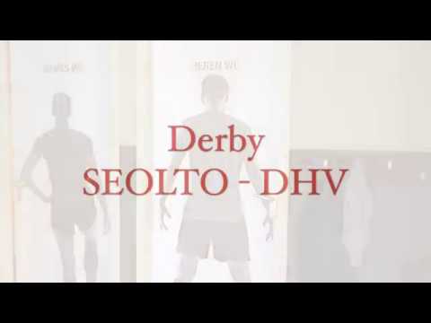 SEOLTO TV | Derby SEOLTO - DHV | film