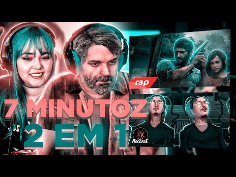 2 em 1 - 7 Minutoz Rap do Joel e Ellie (The Last of Us) e JOGADOR NÚMERO 1  -  REACT