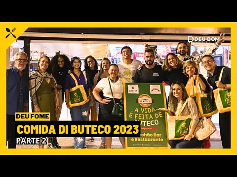 DEU BOM POR AÍ - COMIDA DI BUTECO  (PARTE 2)
