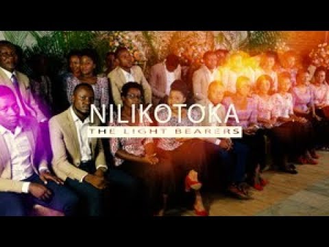 NILIKOTOKA by  The Light Bearers