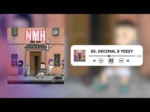 05. 24KEEFY X YEEZY LA DIFERENCIA - DECIMAL (NMH MIXTAPE)