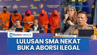 Sosok Tersangka Praktik Aborsi Ilegal di Jaktim yang Hanya Lulusan SMA, Patok Tarif Rp 5 juta