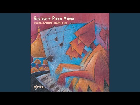 Roslavets: Piano Sonata No. 2