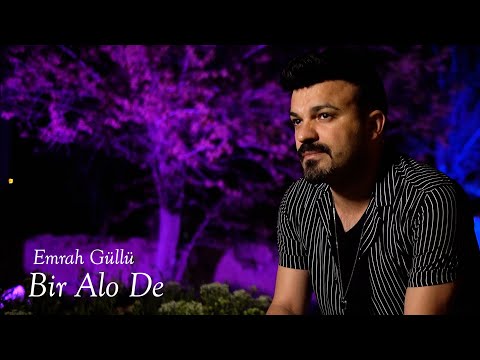 Emrah Güllü - Bir Alo De