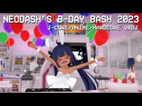Laser Imouto @ Neodash's B-Day Bash 2023 【J-Core/Anime/Hardcore VRDJ】